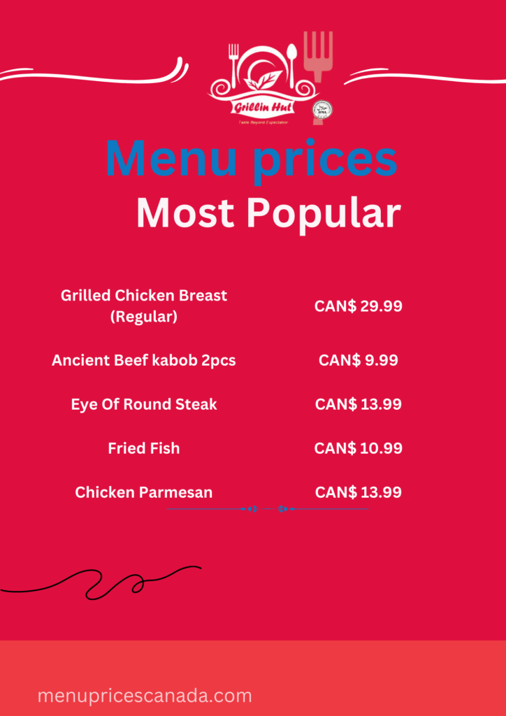 Grillin Hut Menu & Prices in Mississauga Canada