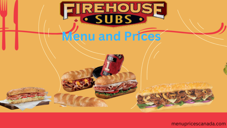 Firehouse Subs Menu Prices In Canada Updated June 2023   For Areej 28 768x432 