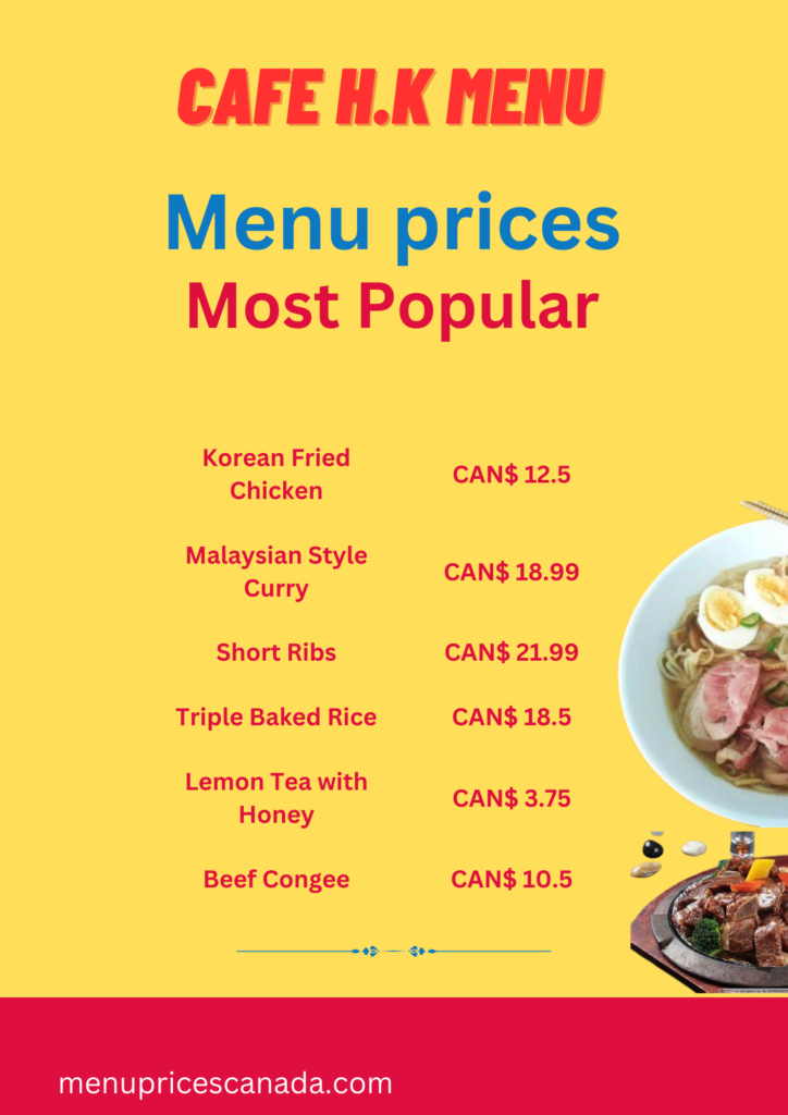 Cafe H.K Menu and Prices in Canada