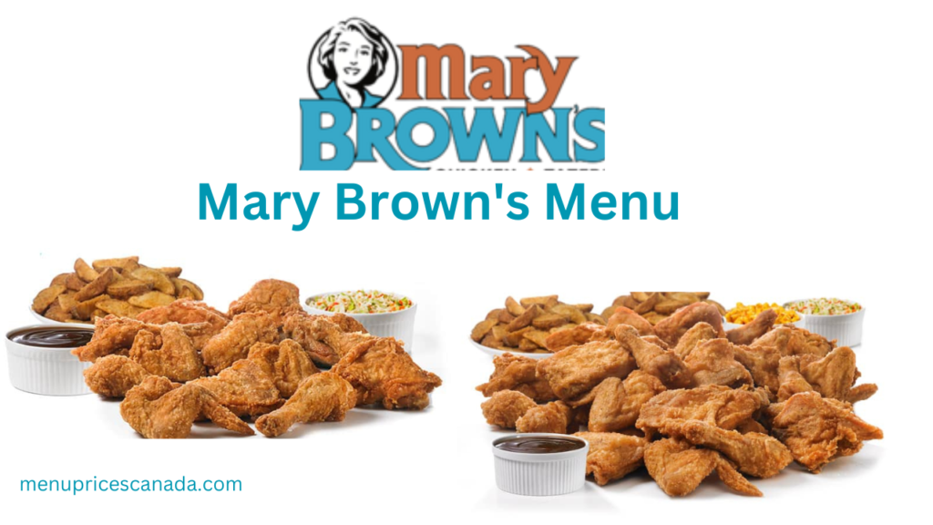 Mary Brown’s Menu