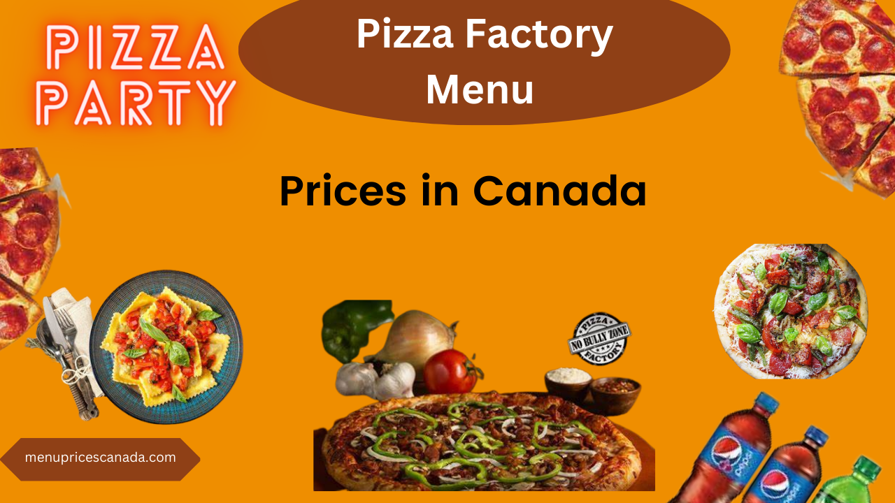 Pizza Factory Menu Prices in Canada