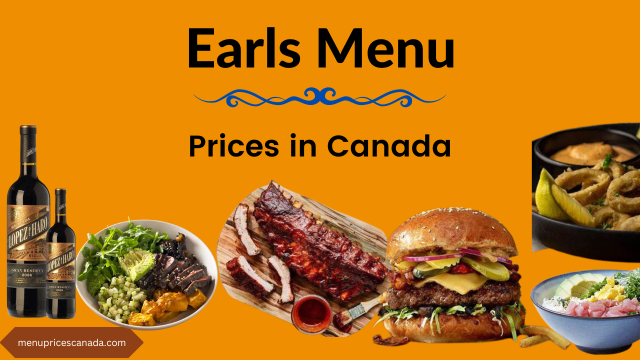 Earls Menu Prices in Canada
