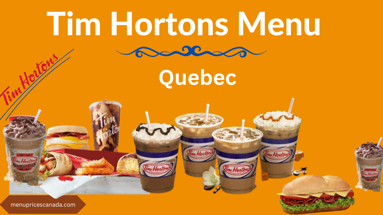 Tim Hortons Menu Prices in Quebec