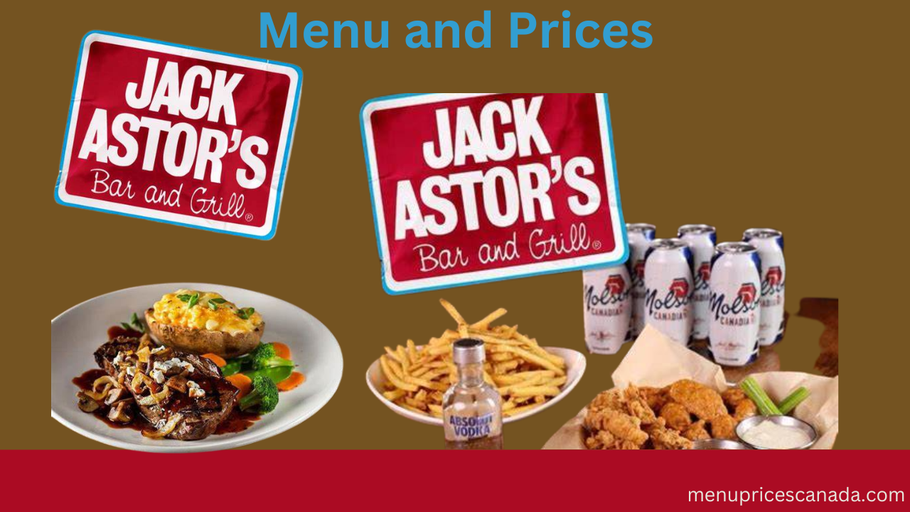 Jack Astors Bar and Grill Menu