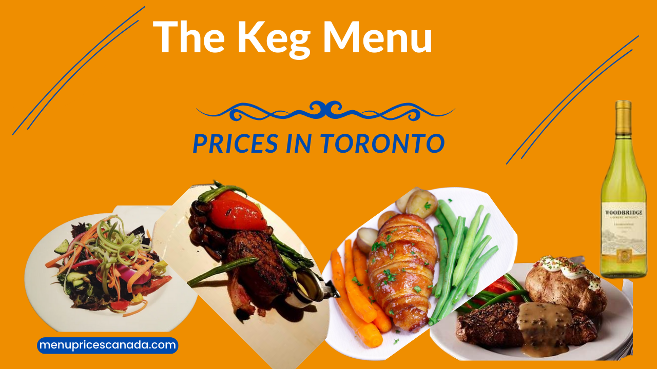 The Keg Menu Prices in Toronto