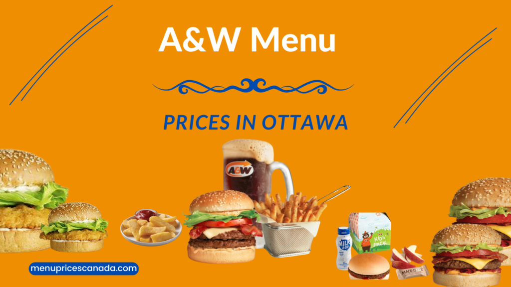 A&W Menu Prices in Ottawa