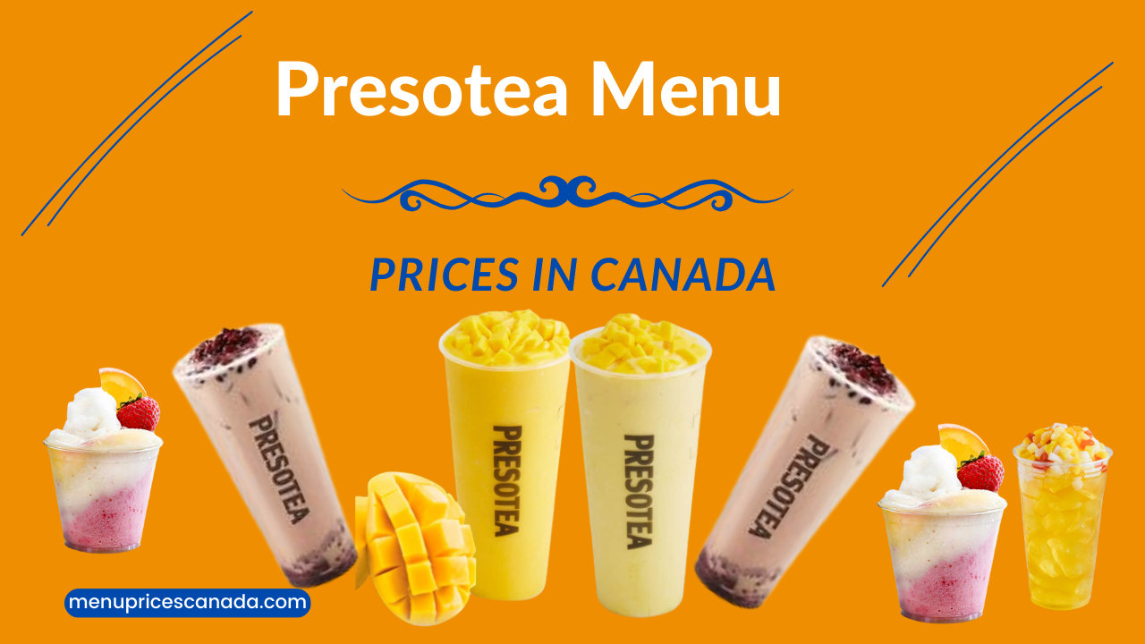 Presotea Menu Prices in Canada
