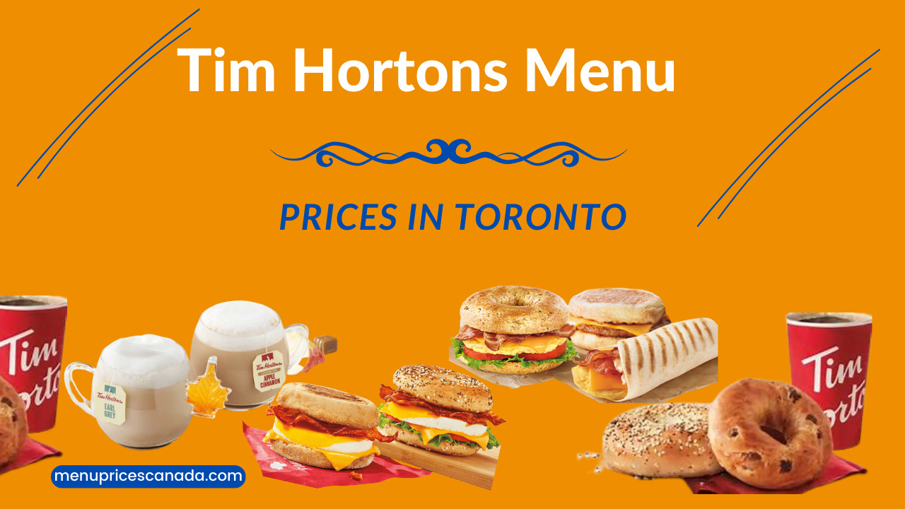 Tim Hortons Menu Prices in Toronto