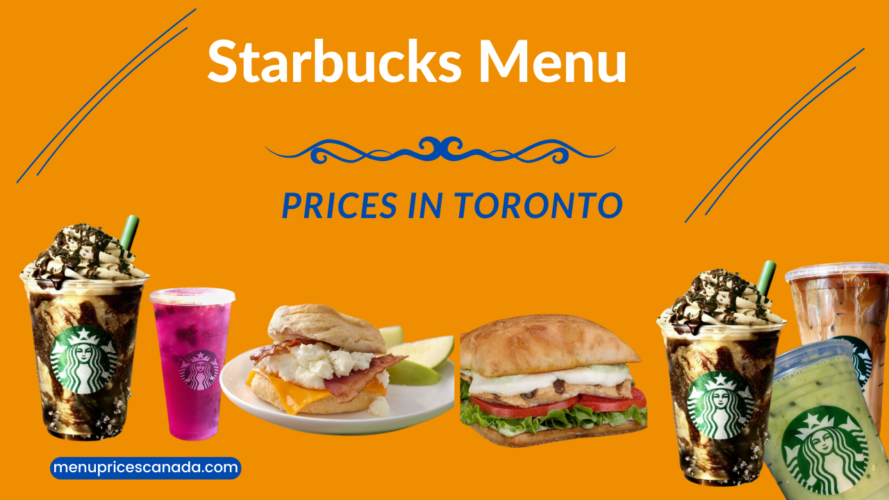 Starbucks Menu Prices in Toronto