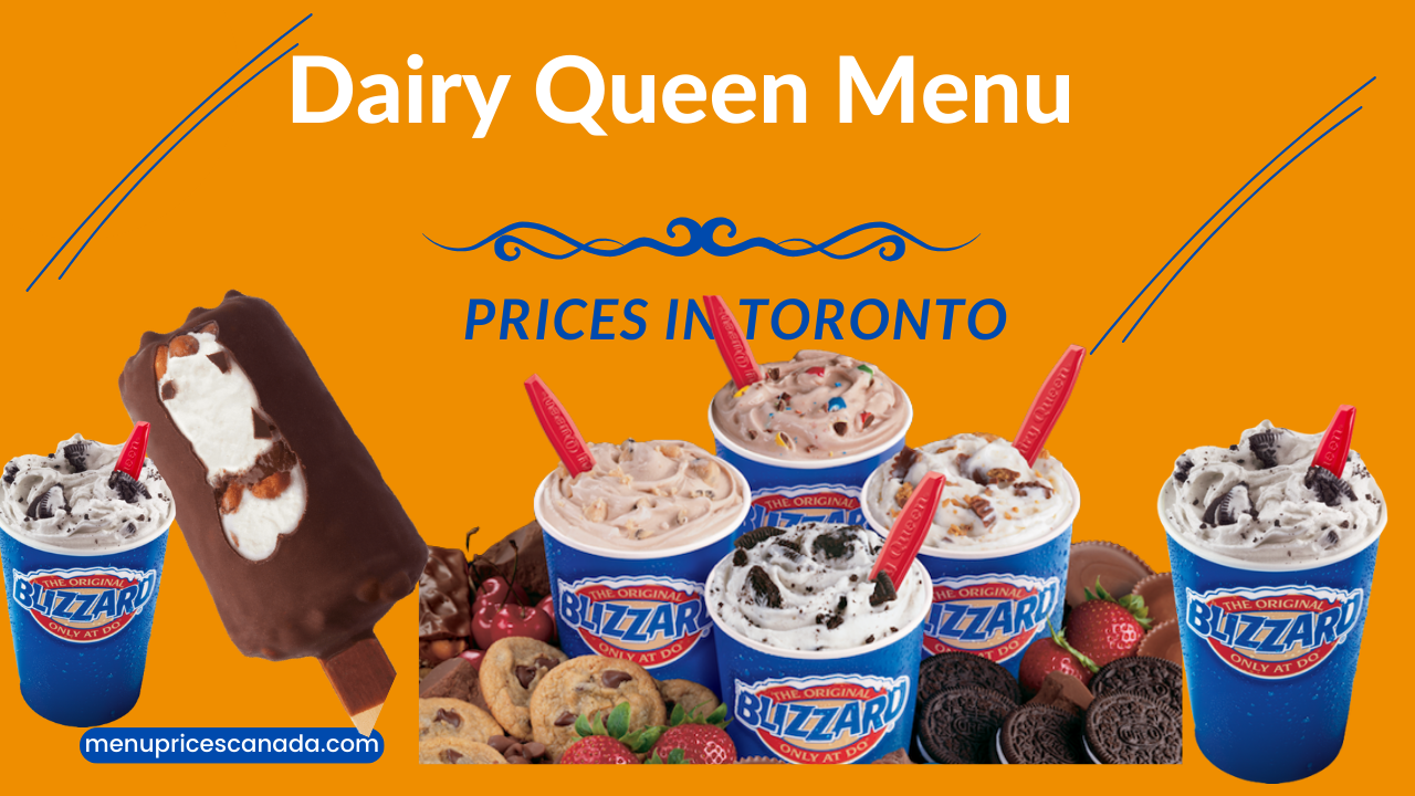 Most popular Dairy Queen Menu Prices in Toronto