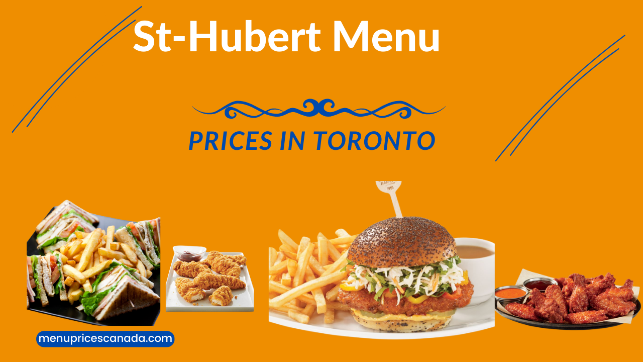 St-Hubert Menu Prices in Toronto