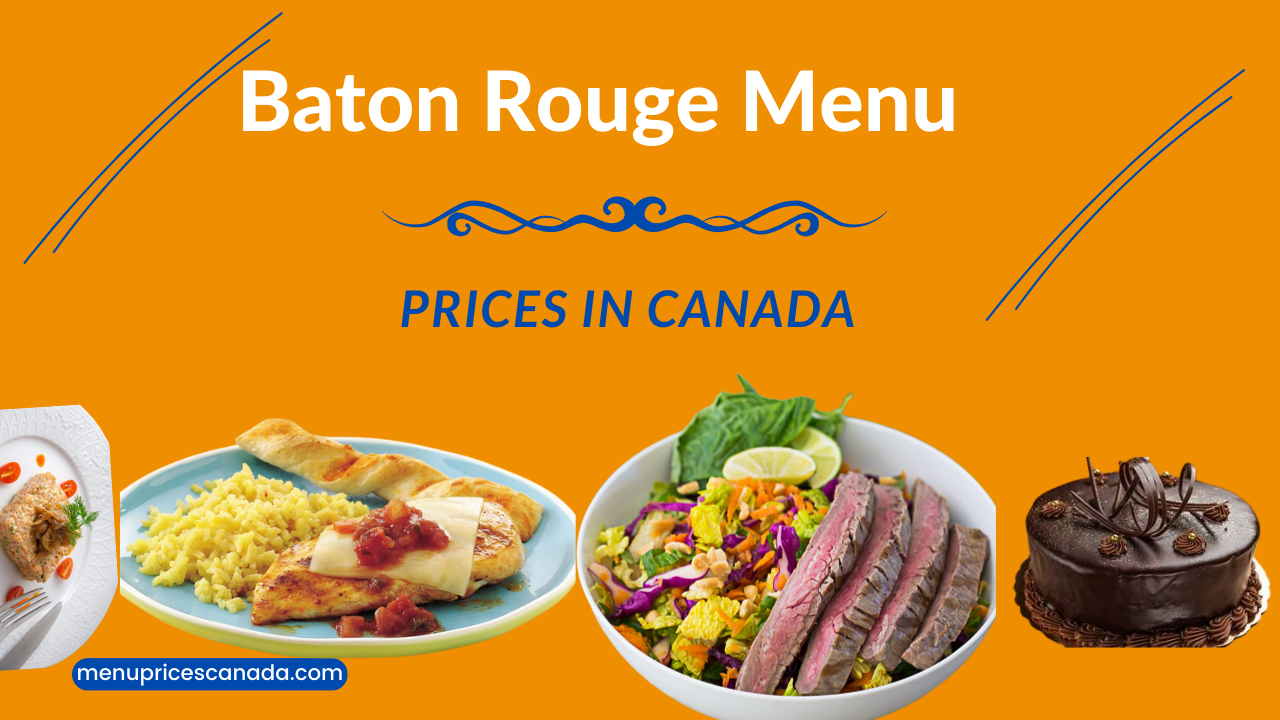 Baton Rouge Menu Prices in Canada